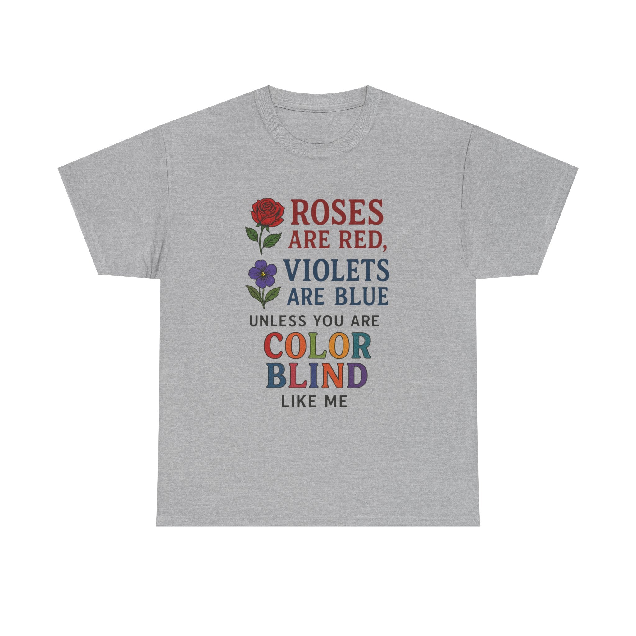 Color Blind T-Shirt: Funny Sarcastic Poem Graphic Tee
