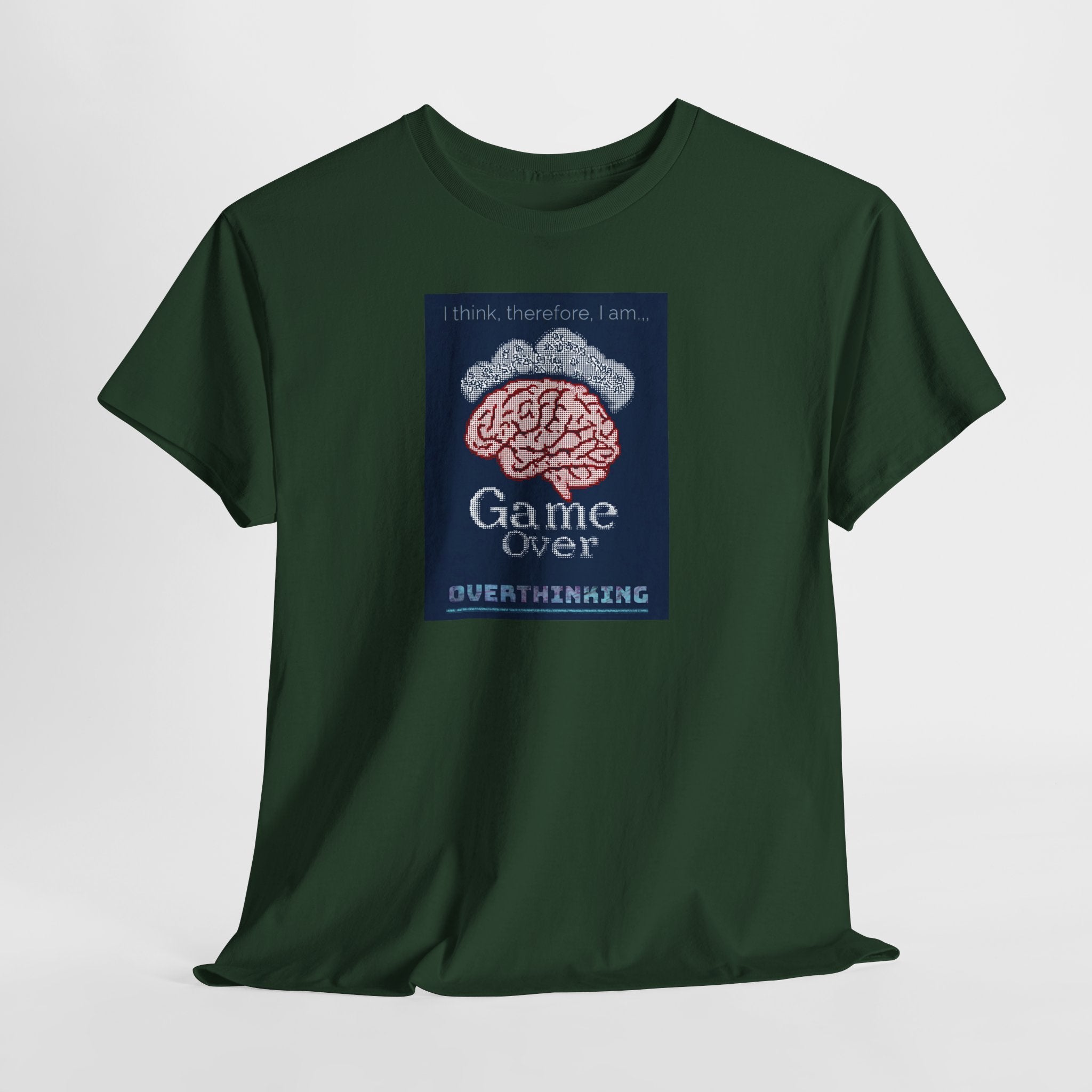 Overthinking Game Over T-Shirt | Funny Philosophy Brain Tee | Descartes Meme Shirt | Anxiety Humor Apparel | Gildan 5000