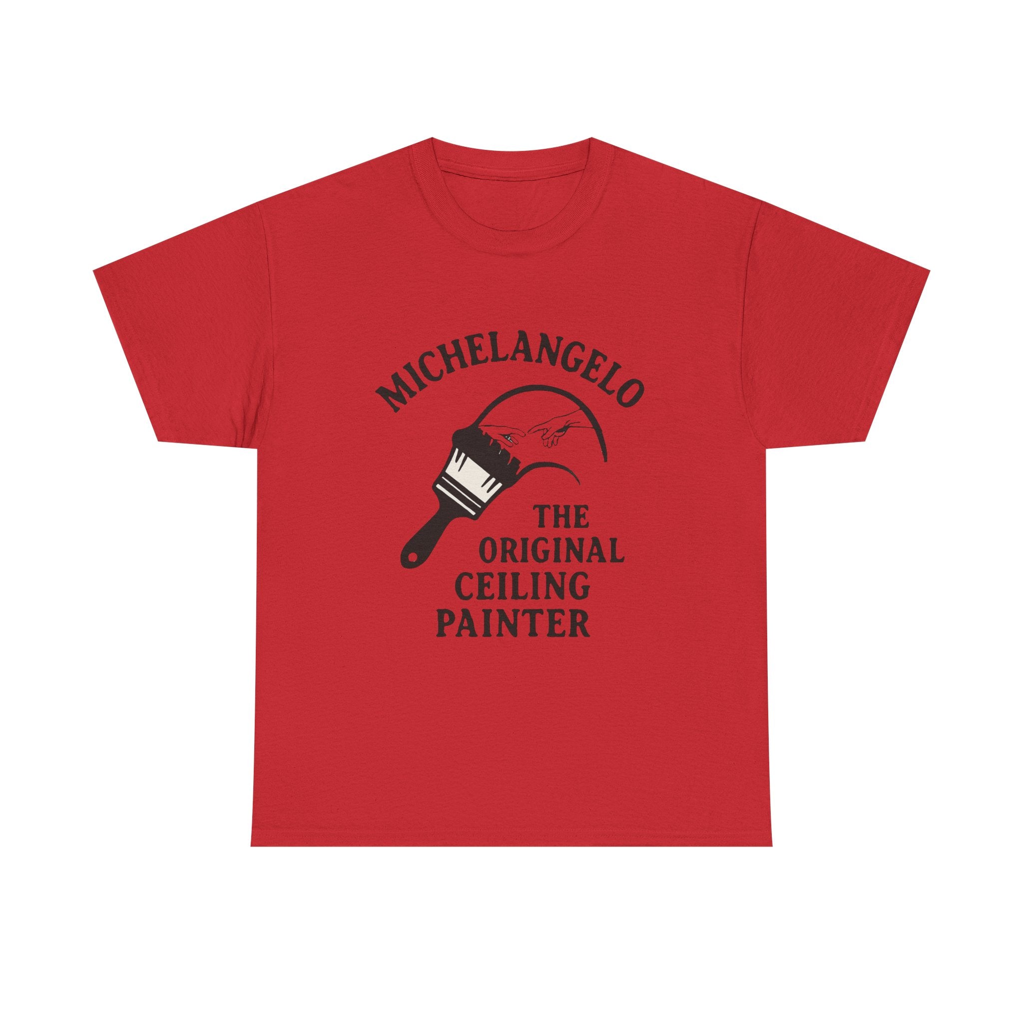 Michelangelo “The Original Ceiling Painter” Funny Art T-Shirt – Classic Renaissance Humor Tee for Artists & Art Lovers