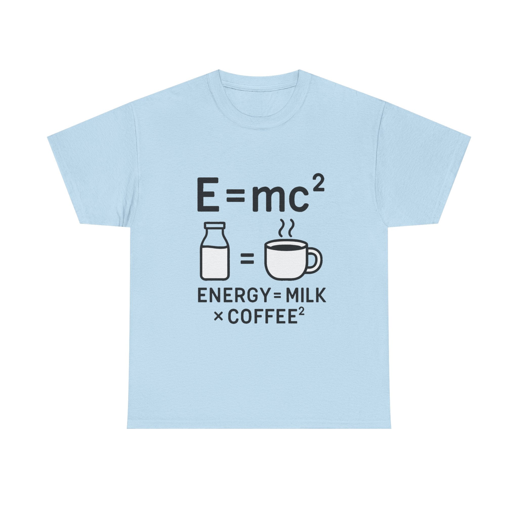 Coffee Science T-Shirt: "Energy = Milk x Coffee²" Funny Graphic Tee