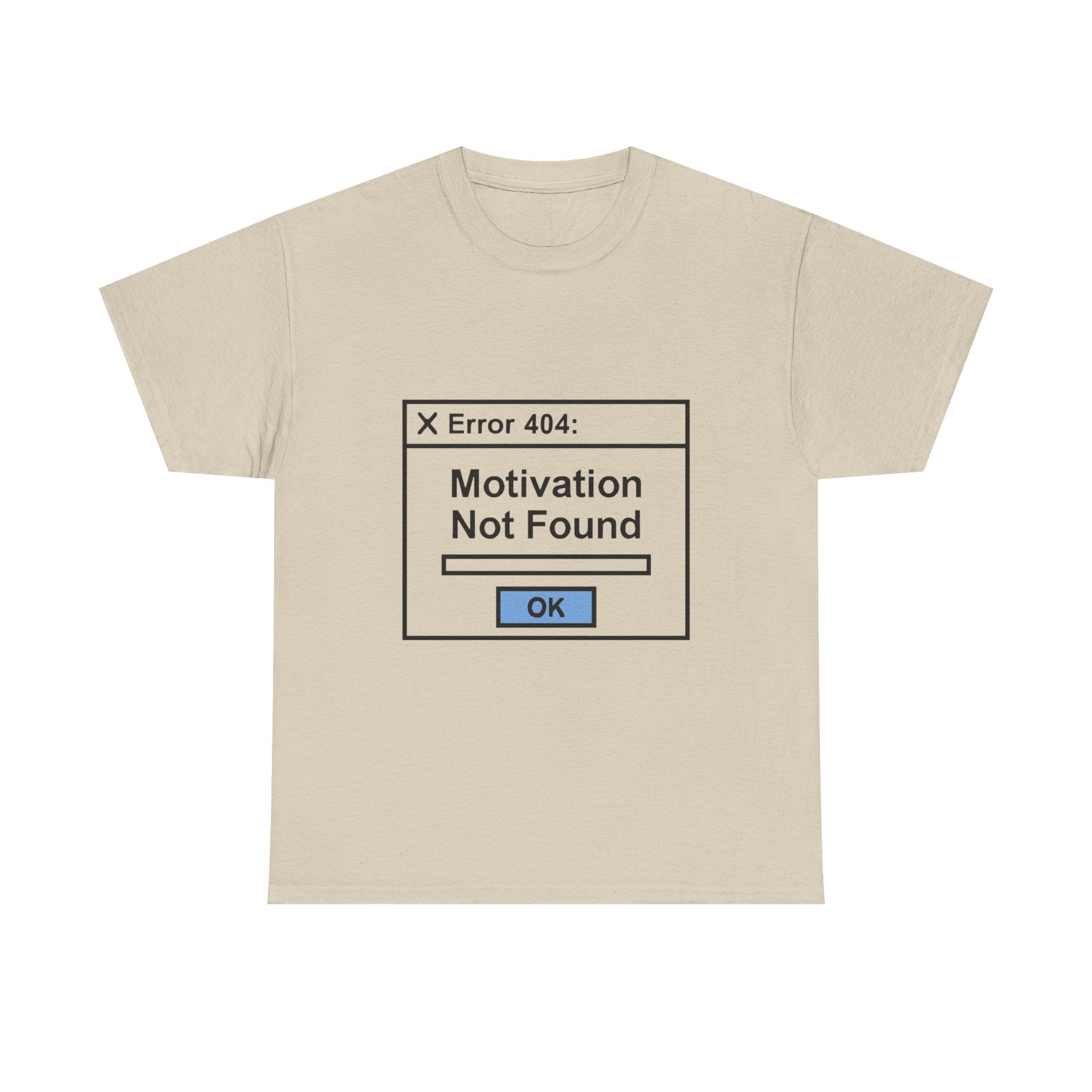 Error 404 T-Shirt: "Motivation Not Found" Funny Tech Graphic Tee