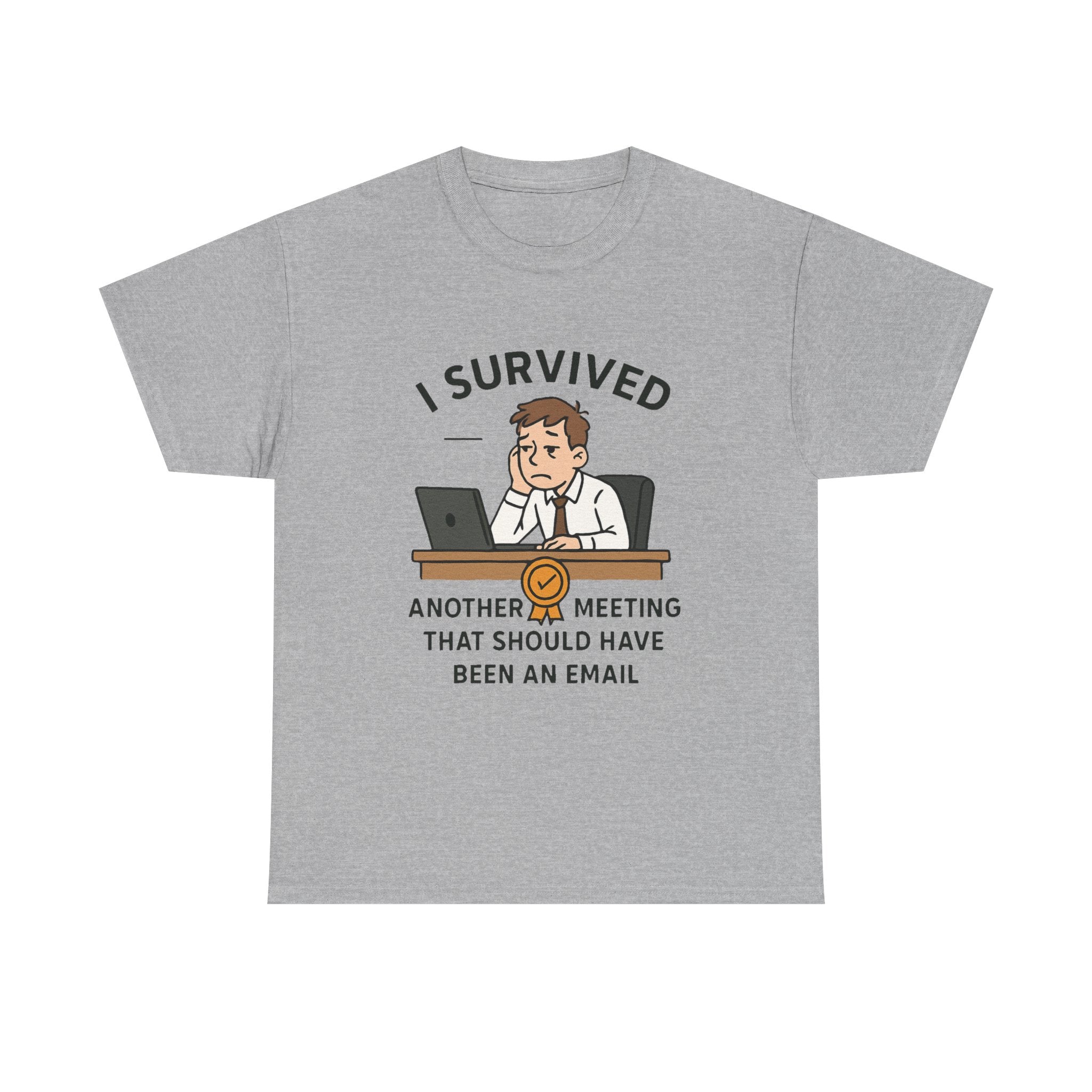 Office Humor T-Shirt: "Survived Another Meeting" Funny Work Graphic Tee