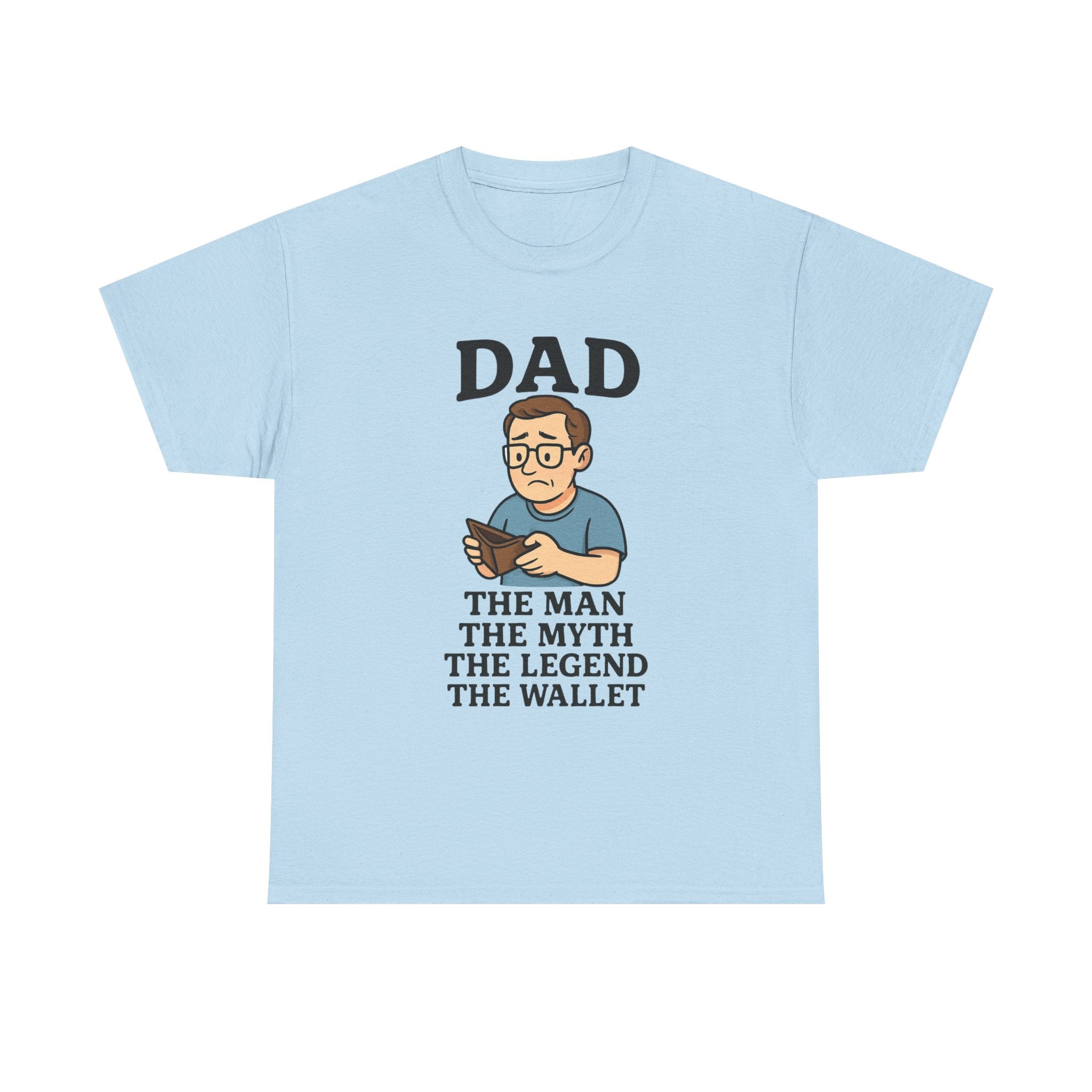 Funny Dad T-Shirt: "The Man, The Myth, The Legend, The Wallet" Graphic Tee