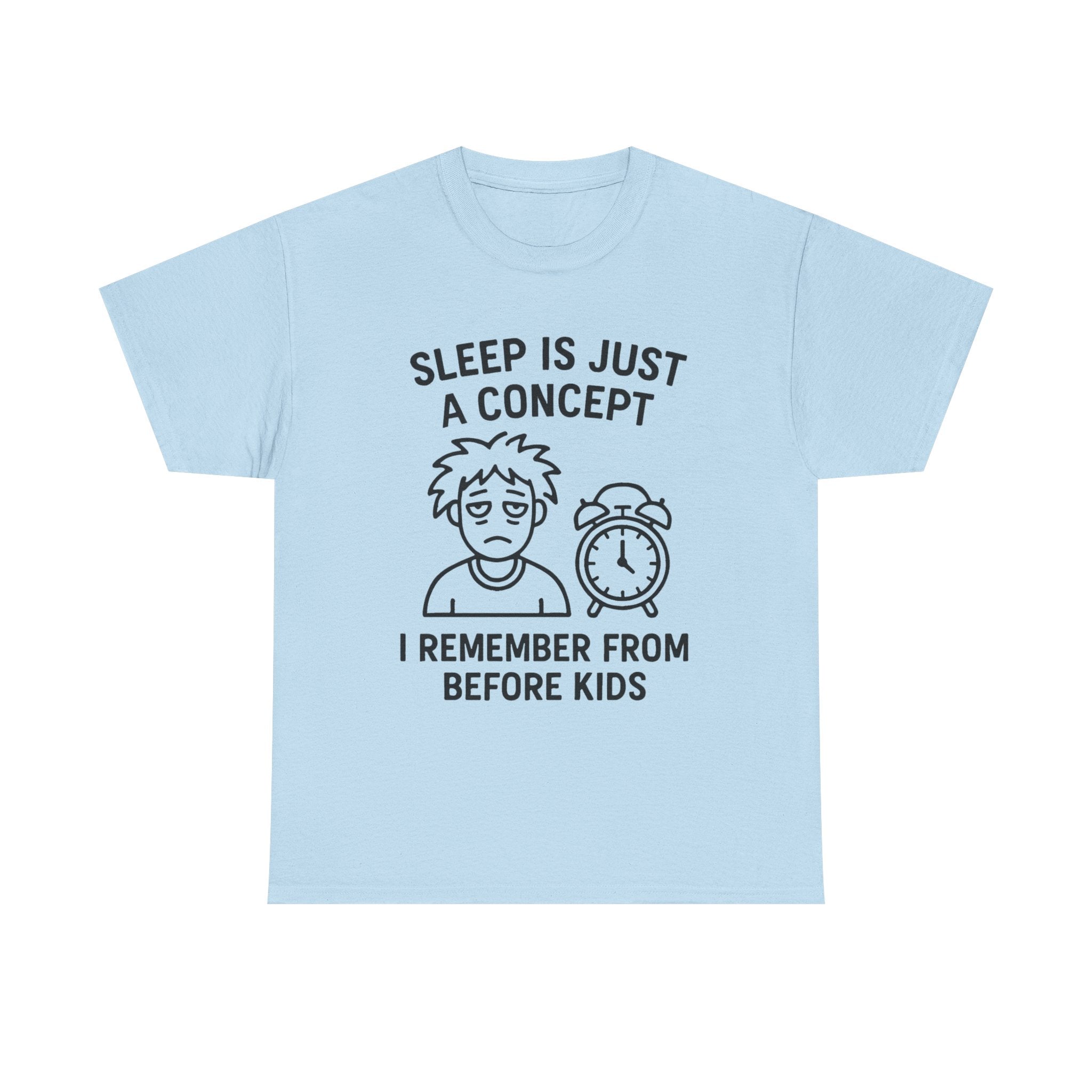 Tired Parent T-Shirt: "Sleep is Just a Concept" Funny Graphic Tee