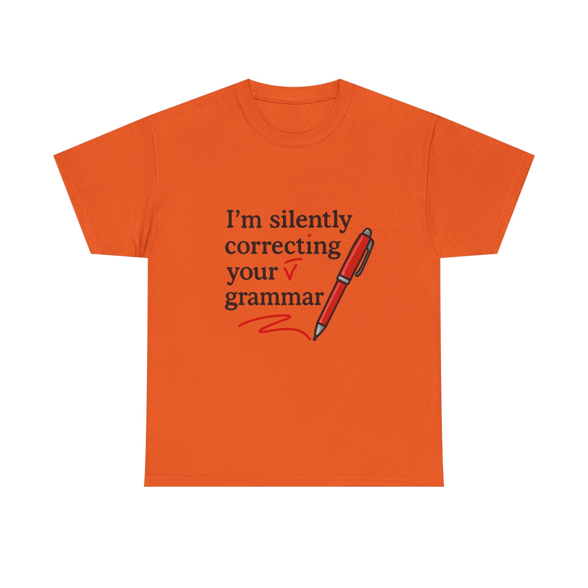 Grammar T-Shirt: "I'm Silently Correcting Your Grammar" Funny Graphic Tee
