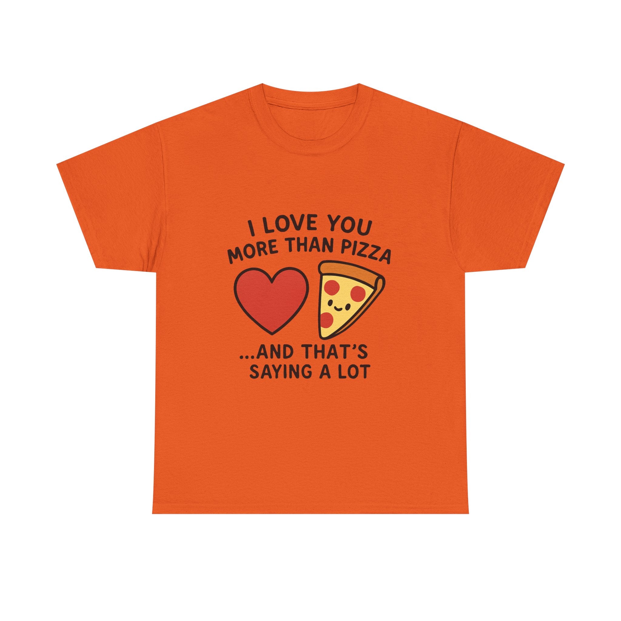 Funny Love T-Shirt: "I Love You More Than Pizza" Valentine's Day Gift Tee