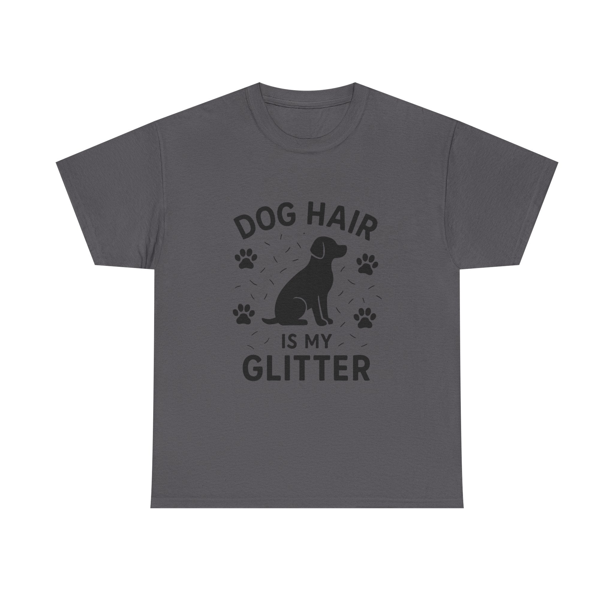 Dog Mom T-Shirt: "Dog Hair is My Glitter" Funny Graphic Tee