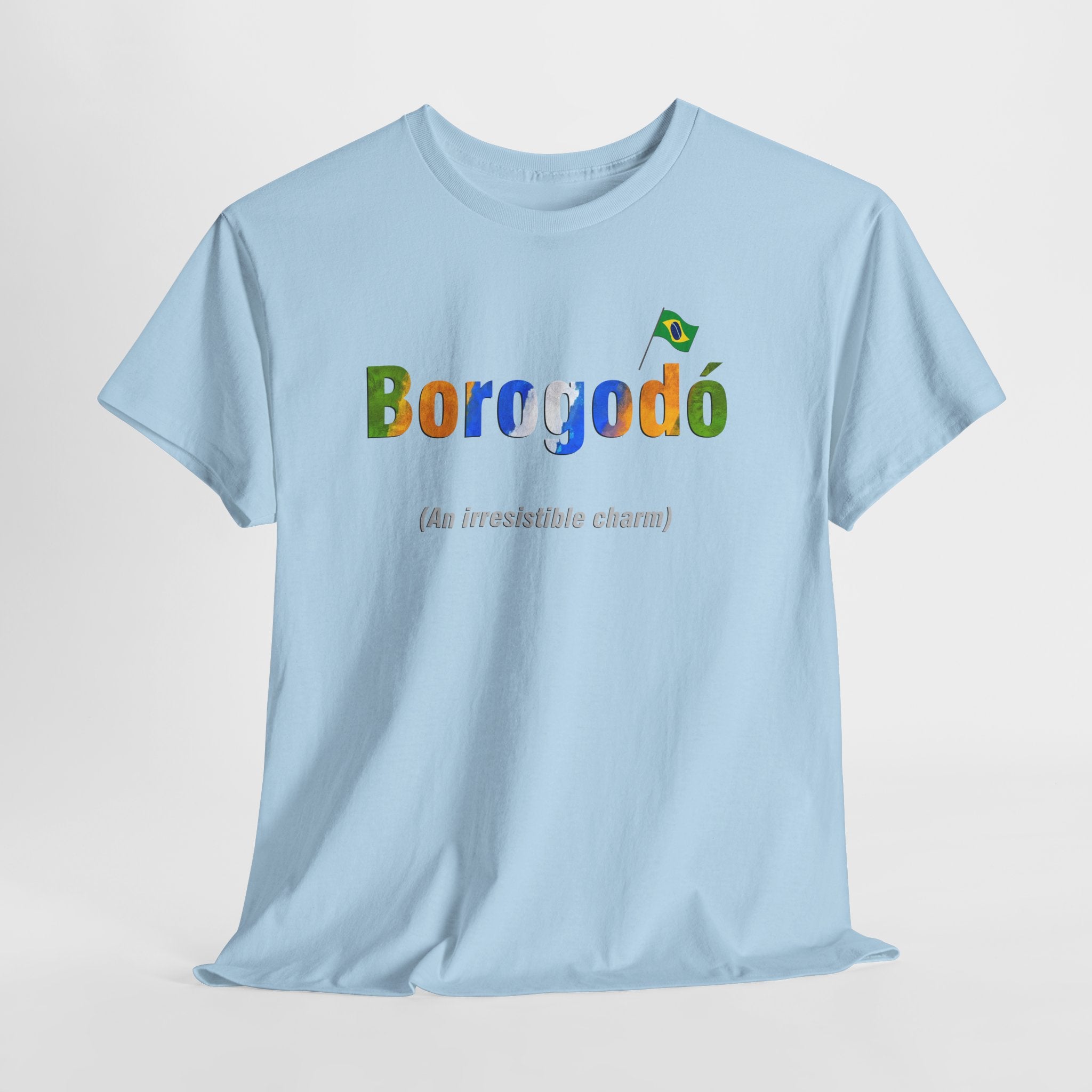 Borogodó T-Shirt: Brazilian Charm & Irresistible Vibe | Cultural Expression Tee