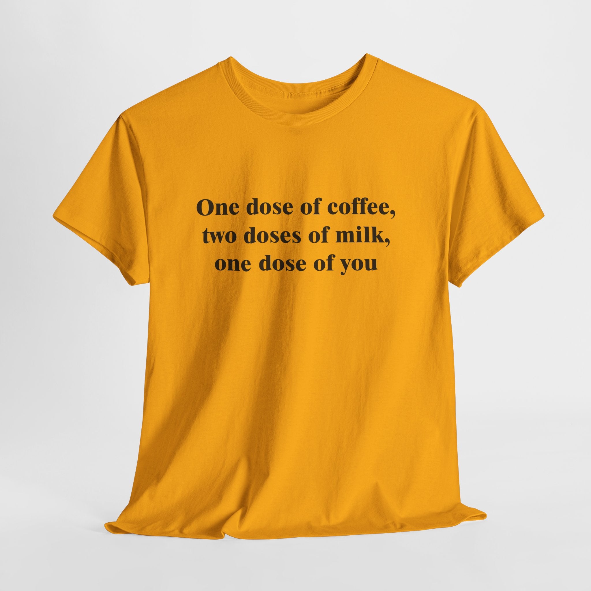 Cute Coffee Love T-Shirt – “One Dose of Coffee, Two Doses of Milk, One Dose of You” Romantic Barista-Style Tee