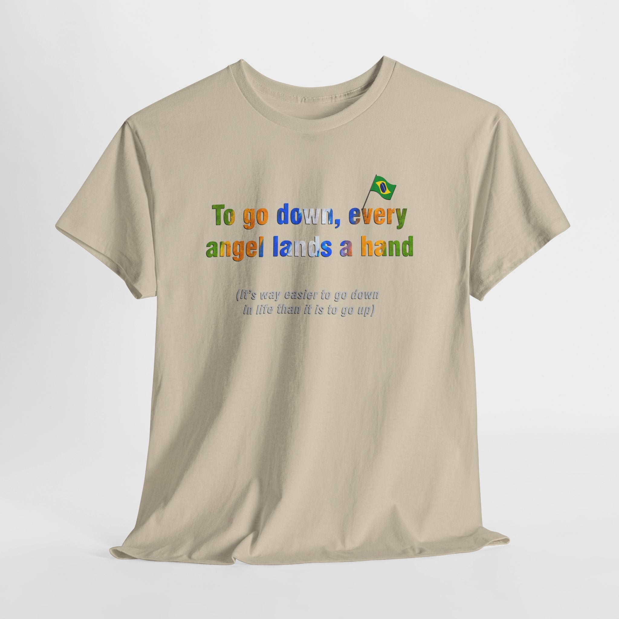 Angel's Hand Tee: Para Baixo Todo Santo Ajuda | Brazilian Proverb T-Shirt