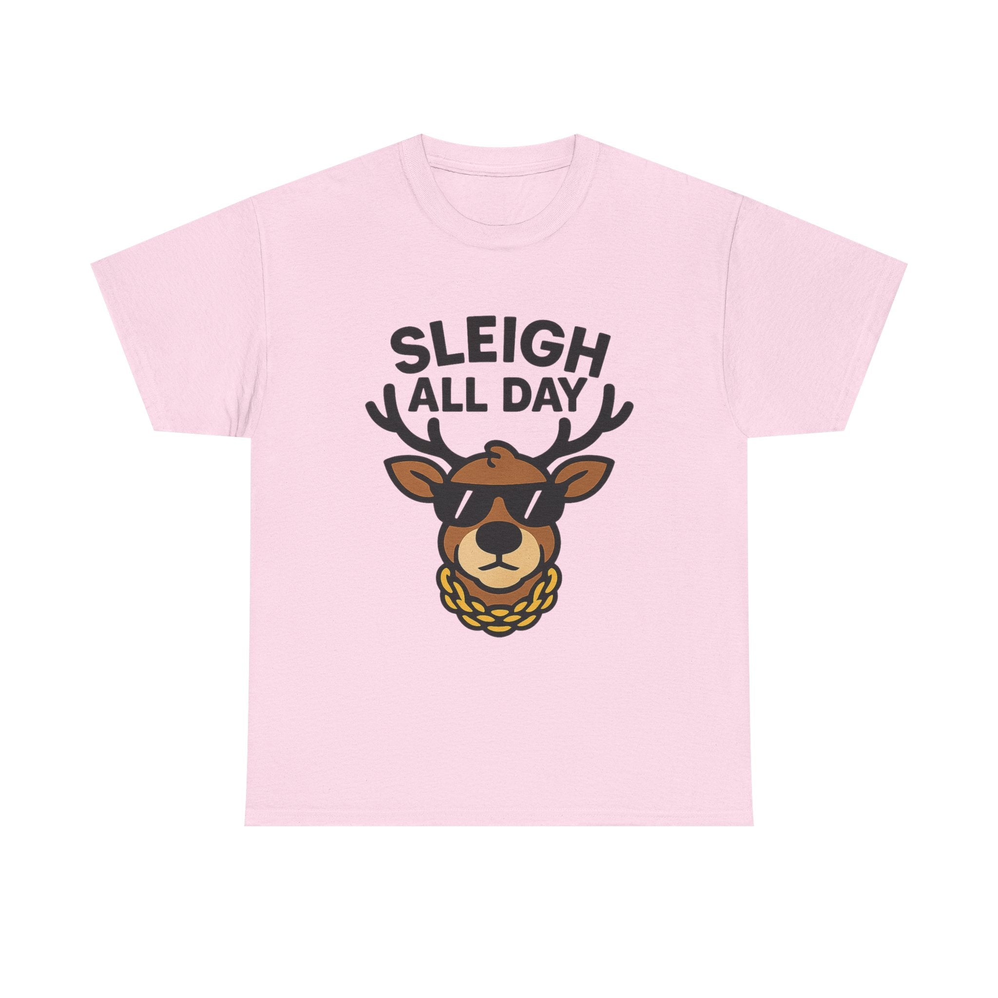 Sleigh All Day T-Shirt | Cool Reindeer Graphic Tee | Funny Christmas Party Shirt | Gildan 5000