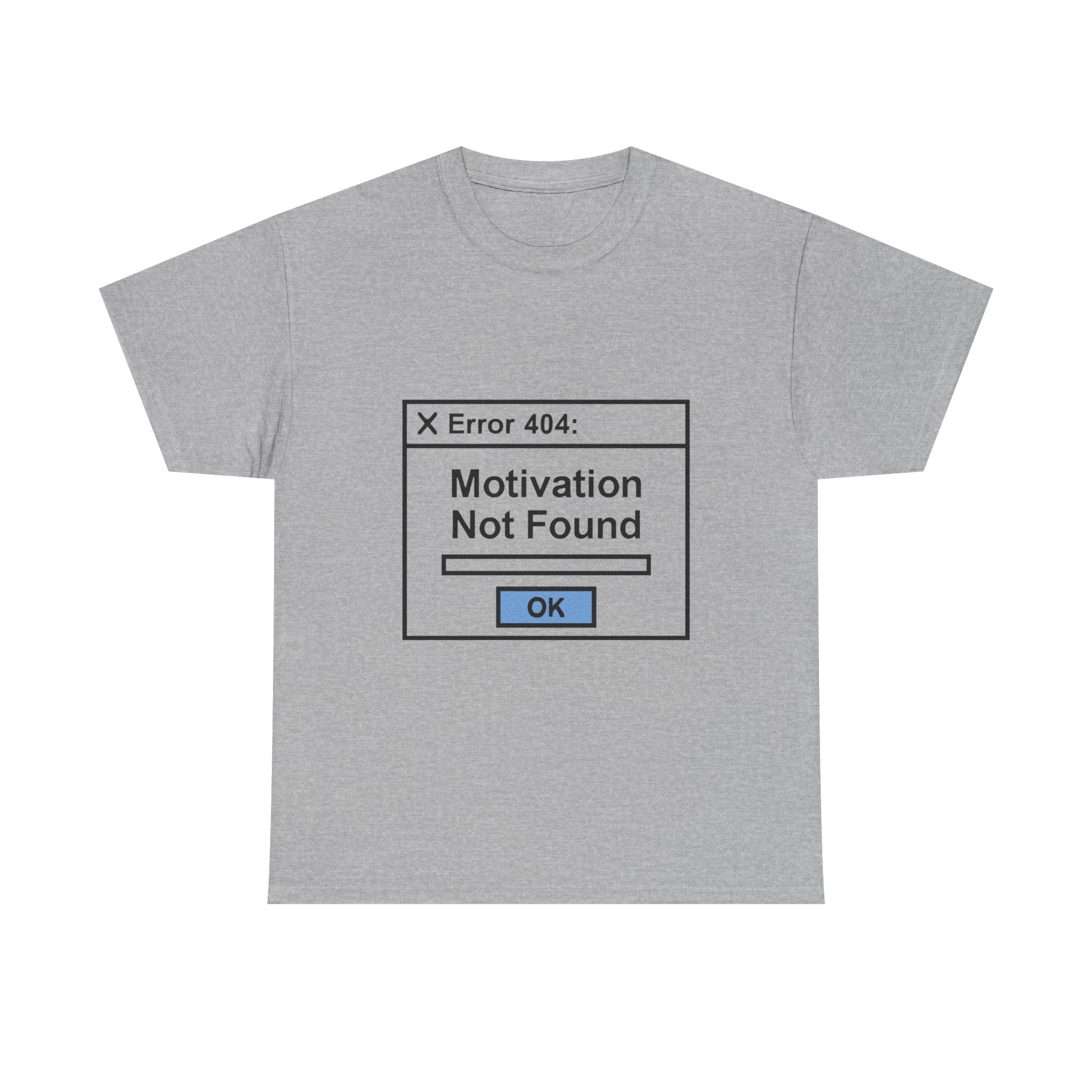 Error 404 T-Shirt: "Motivation Not Found" Funny Tech Graphic Tee