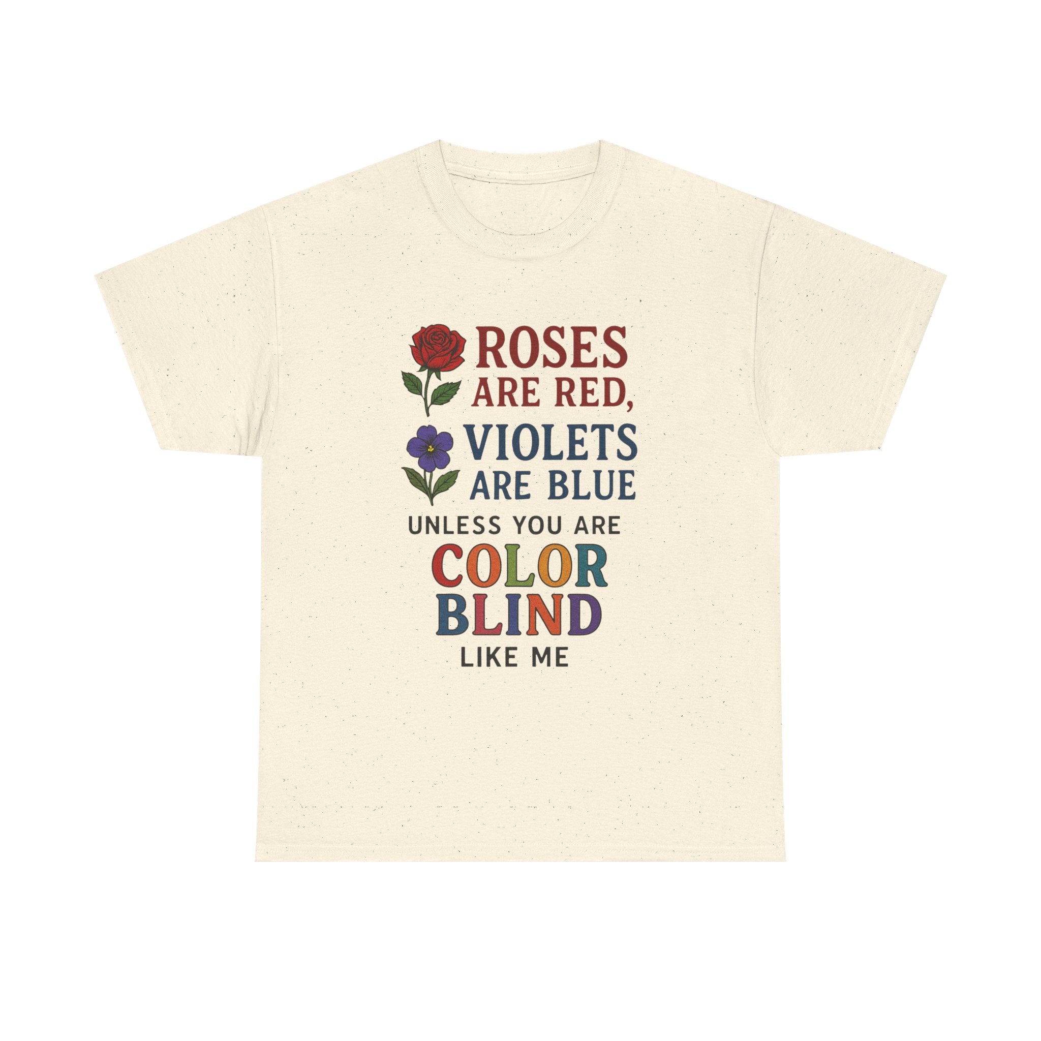 Color Blind T-Shirt: Funny Sarcastic Poem Graphic Tee